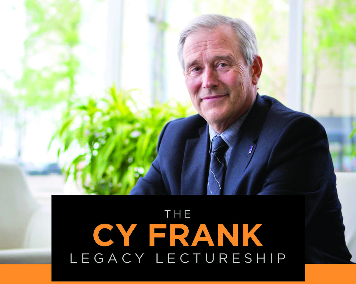 Cy Frank Lectureship Cy Frank Legacy Lectureship